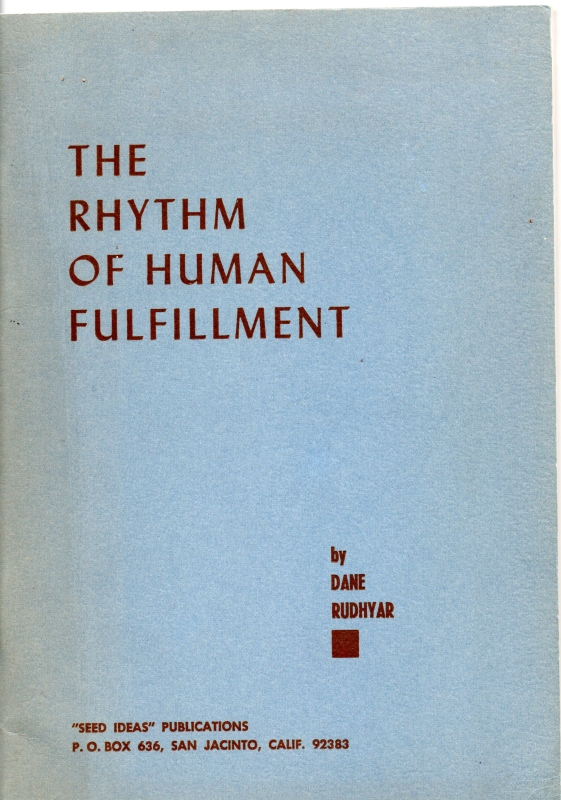 Rudhyar, Dane The Rhythm of Human Fulfillment
