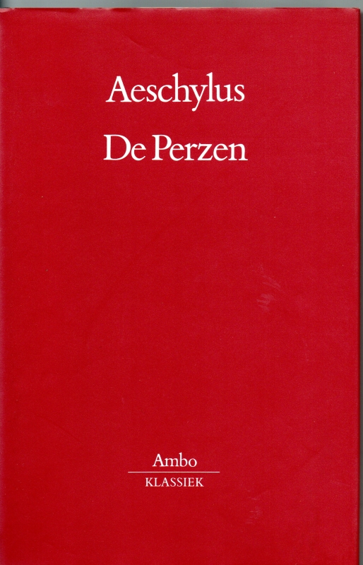 Aeschylus De Perzen