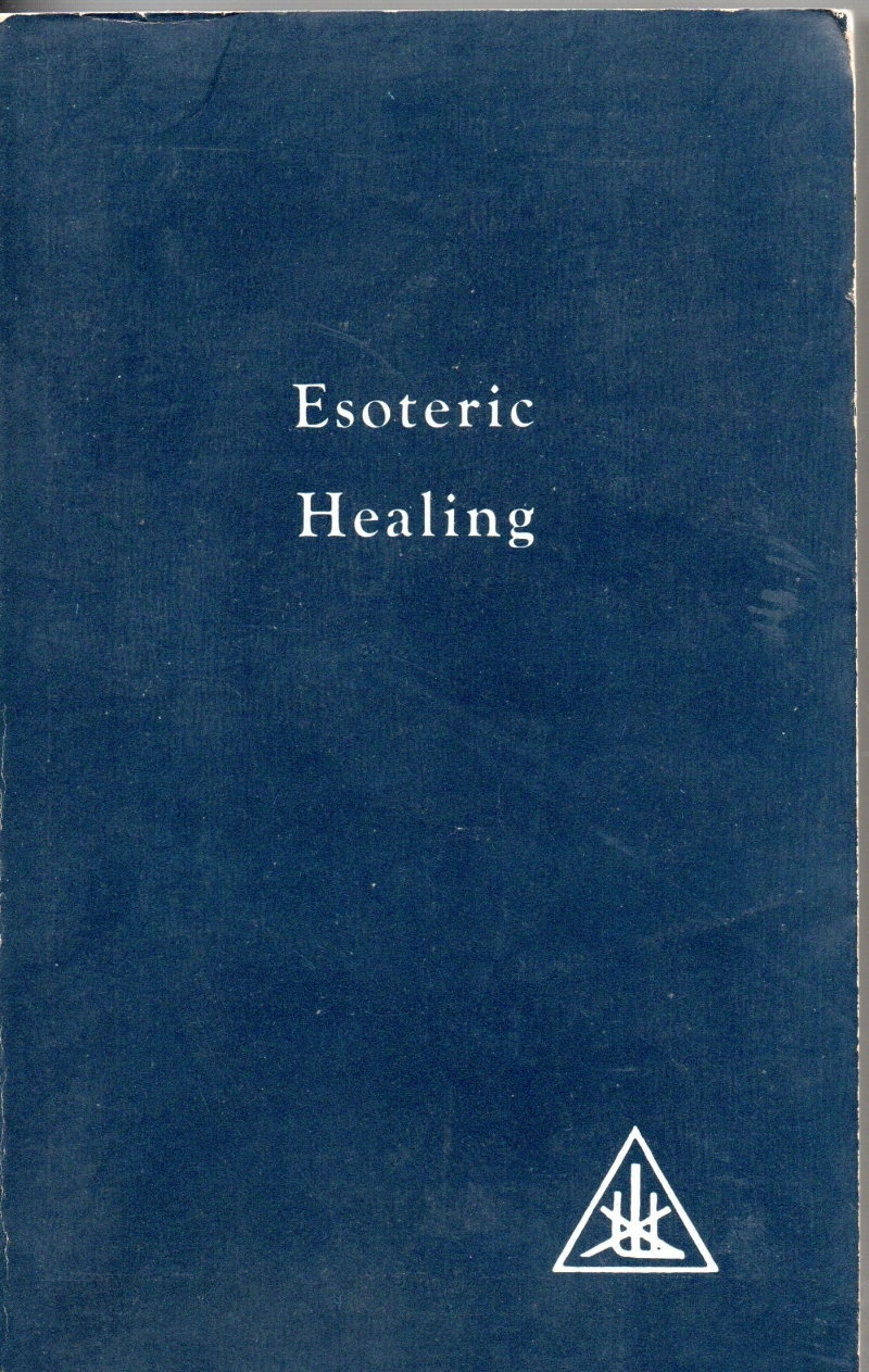 Bailey, Alice A Esoteric Healing