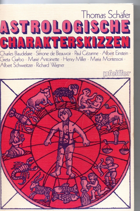 Schafer, Thomas Astrologische Charakterskizzen