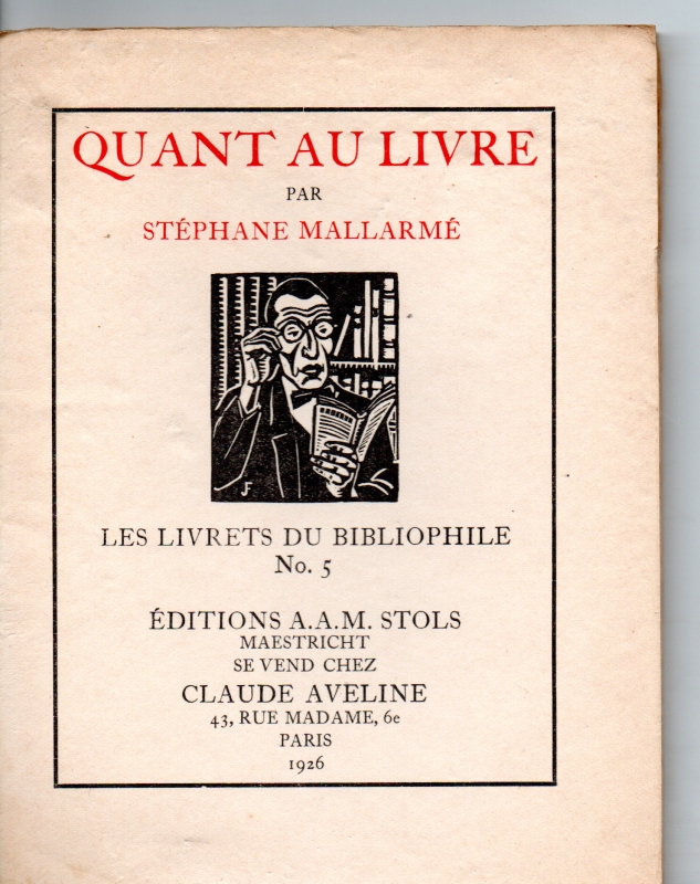 Mallarme, Stephane Quant au Livre
