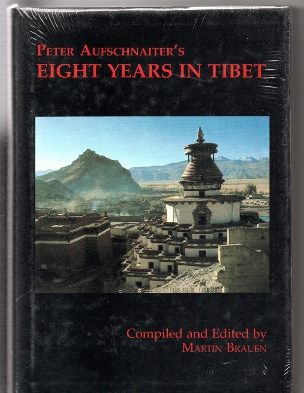 Aufschnater & Brauen, Peter & Martin Eight years in Tibet