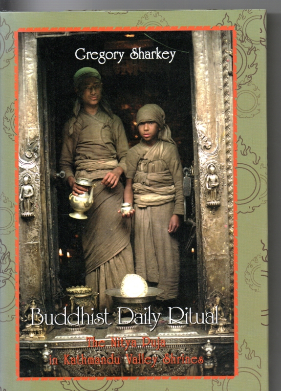 Sharkey, Gregory Buddhist Daily Ritual
