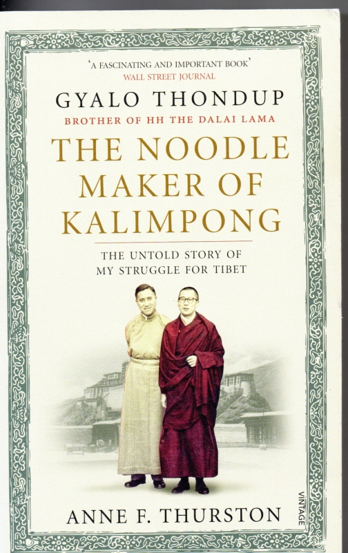 Thurston, Anne F. The Noodle maker of Kalimpong