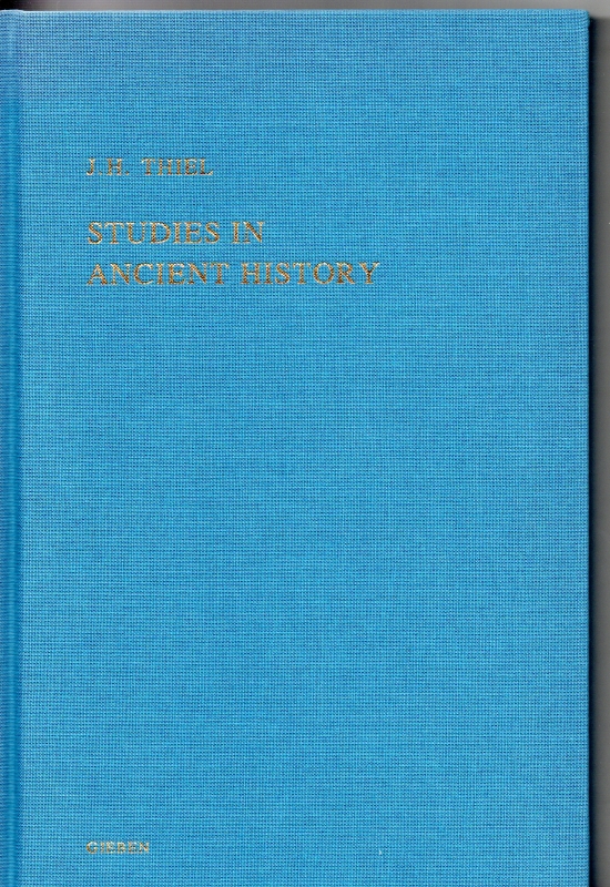Thiel, J.H. Studies in Ancient History