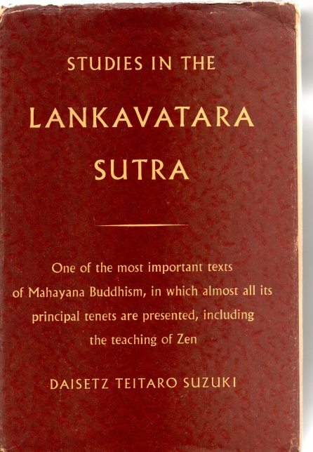 Suzuki, D.T. Studies in the Lankavatar Sutra