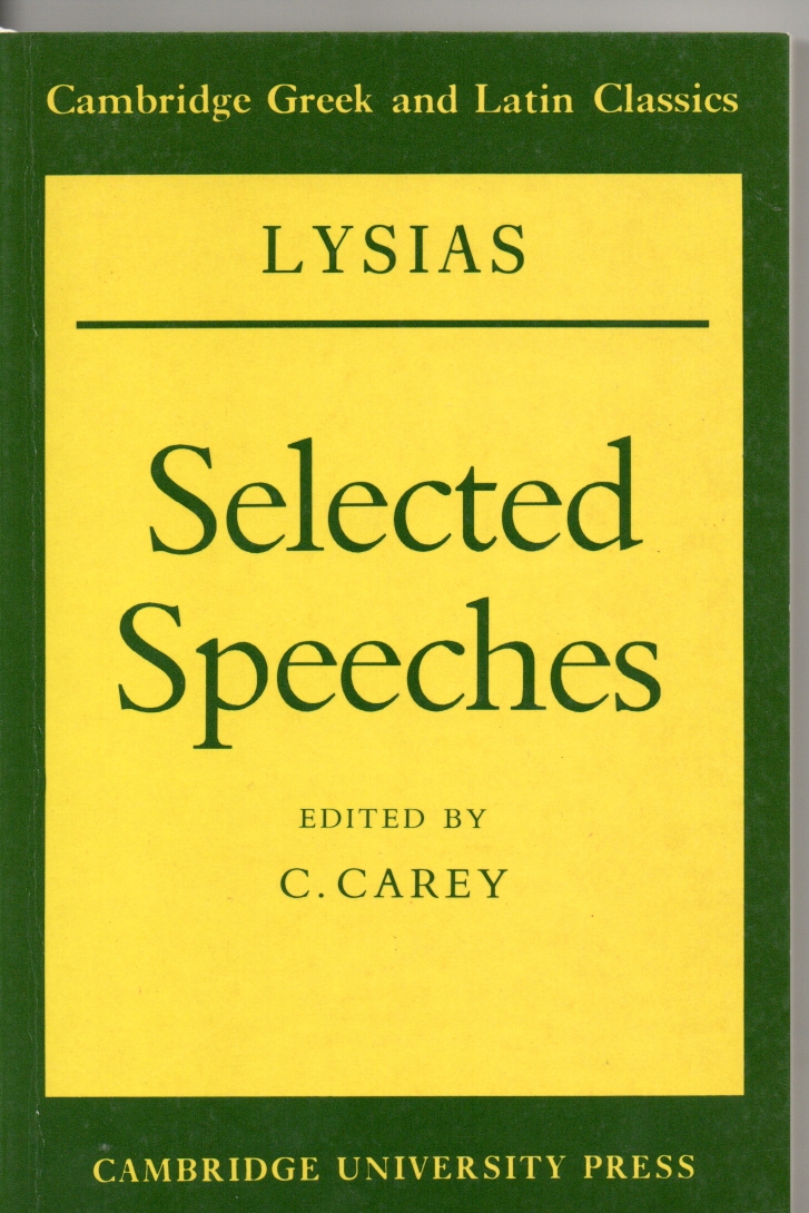 Lysias Selected Speeches.Edit.; C.Carey
