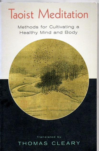 Cleary ( Transl.), Thomas Taoist Meditation