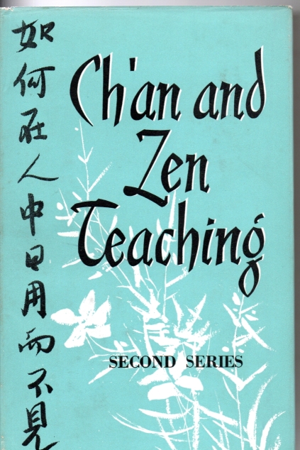 Luk, Charles Ch'an and Zen Teaching . Secons series