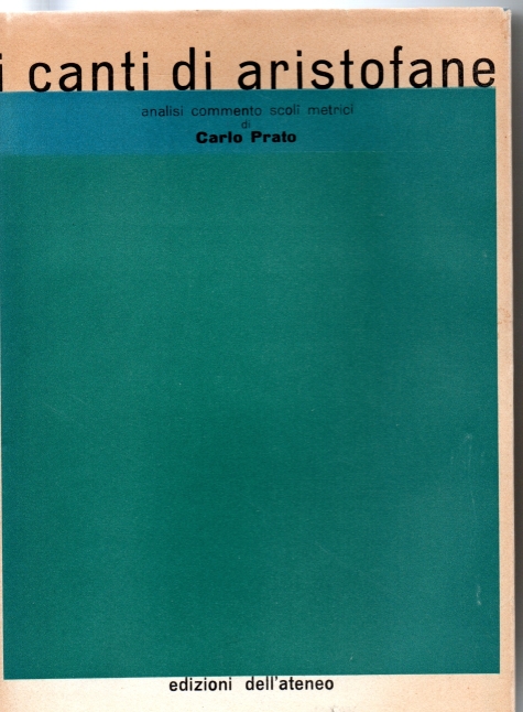 Prato, Carlo I Canti di Aristfane
