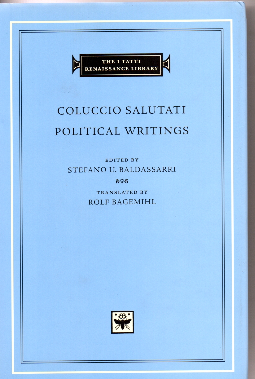 Salutati, Coluccio Political Writings