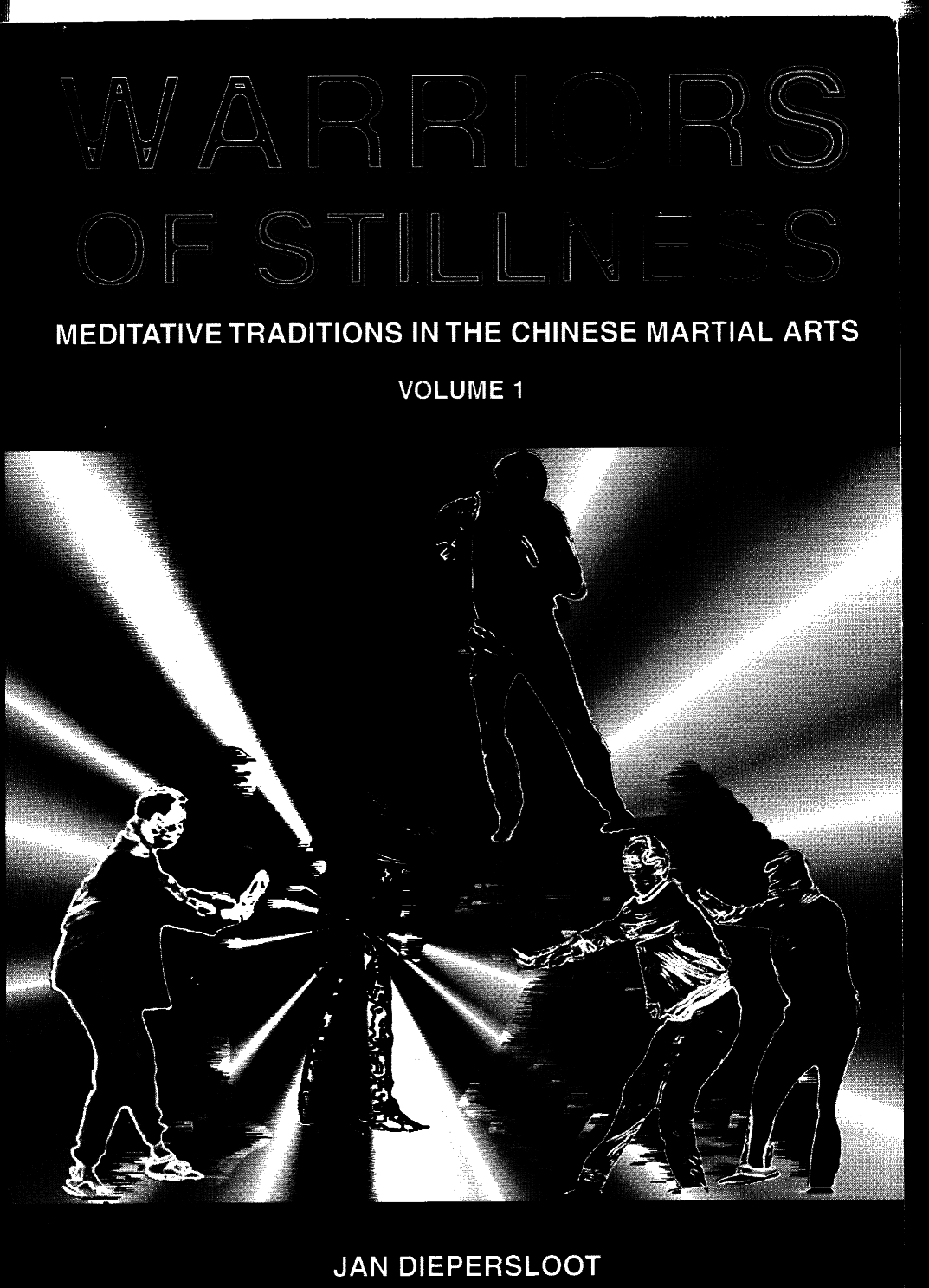 Diepersloot, Jan Warriors of Stillness Vol.1