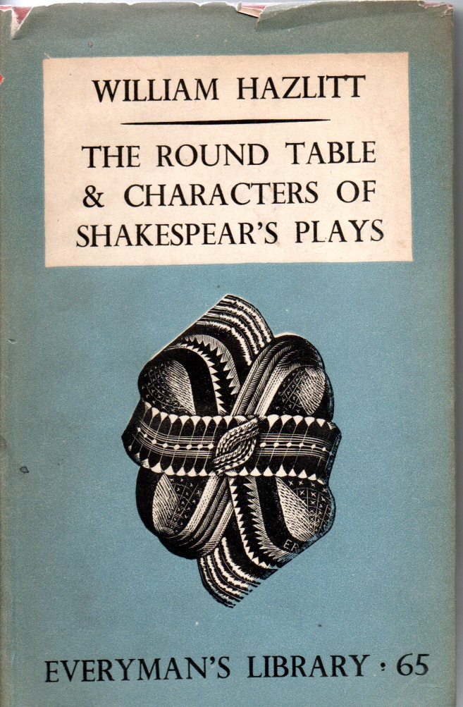 Hazlitt, William The Round Table & Characters of Shakespear's plays