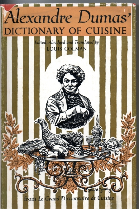 Dumas, Alexandre Dictionary of Cuisine