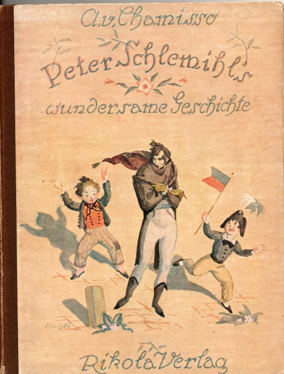 Chamisso, A.von Peter Schlemihls wundersame Geschichte