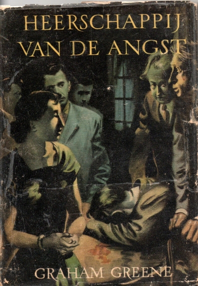 Greene, Graham Heerschappij van de angst