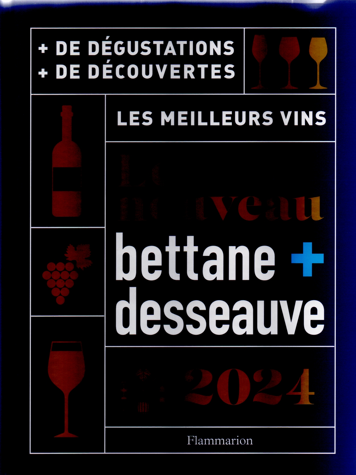 Revue de vins de France Le Guide des Meilleurs vins de France 2024