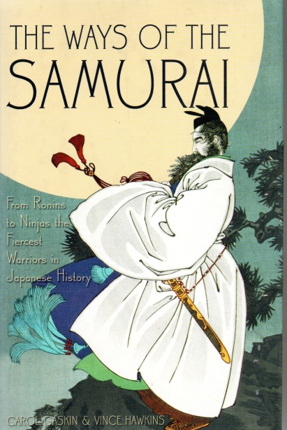 Gaskin & Hawkins, Carol + Vince The Ways of the Samurai