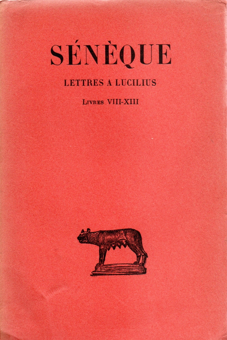 Seneque Letters a Lucilius Livres Tome III