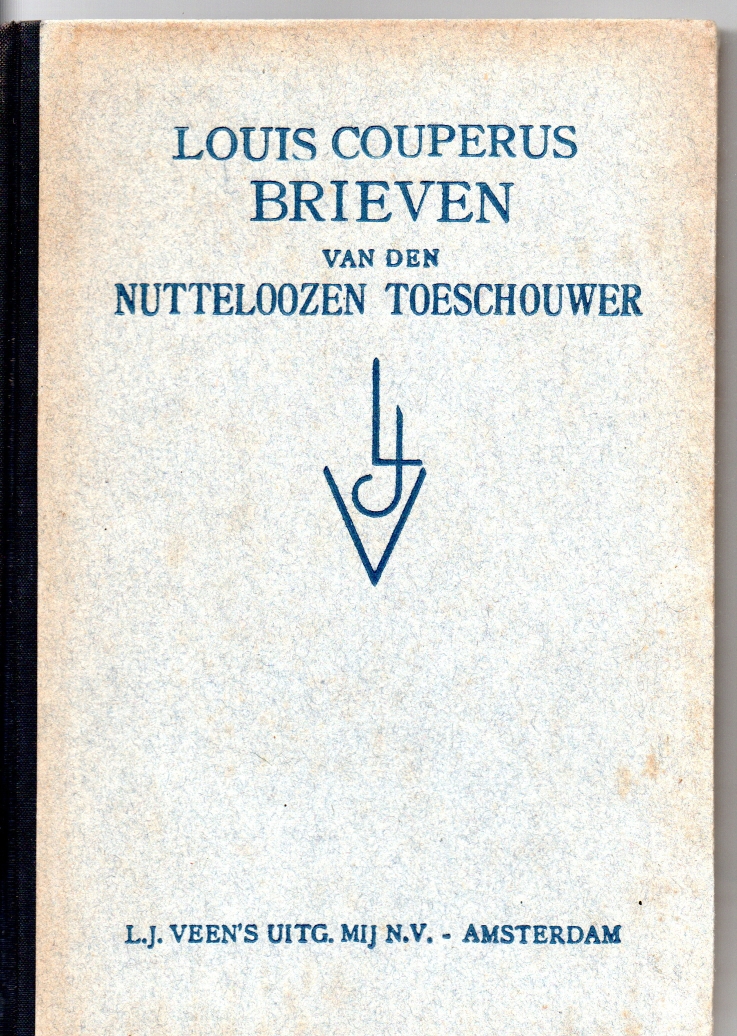Couperus, Louis Brieven van den Nutteloozen Toeschouwer