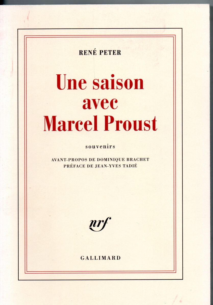 Peter, Rene Une Saison avec Marcel Proust