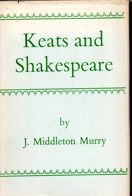 Middleton Murry, J. Keats and Shakespeare