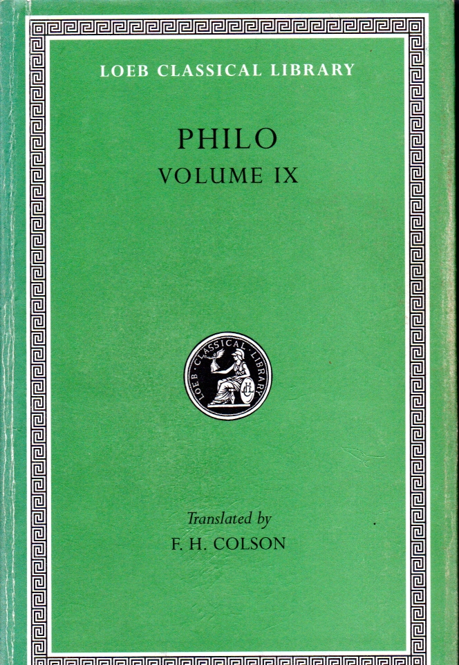 Philo ( Colson, F.H.- Transl.) Philo Volume IX.