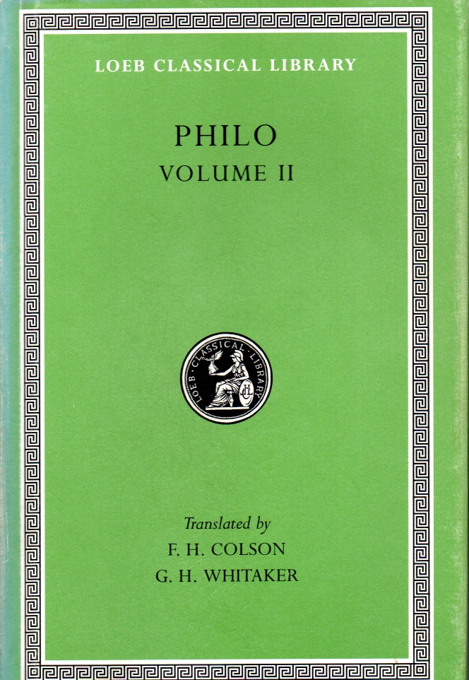 Philo.  (Colson/Whitaker transl.) Philo- Volume II.