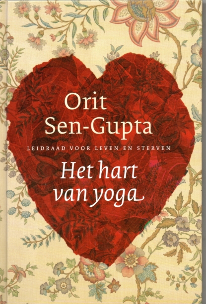 Sen Gupta, Orit Het hart van Yoga