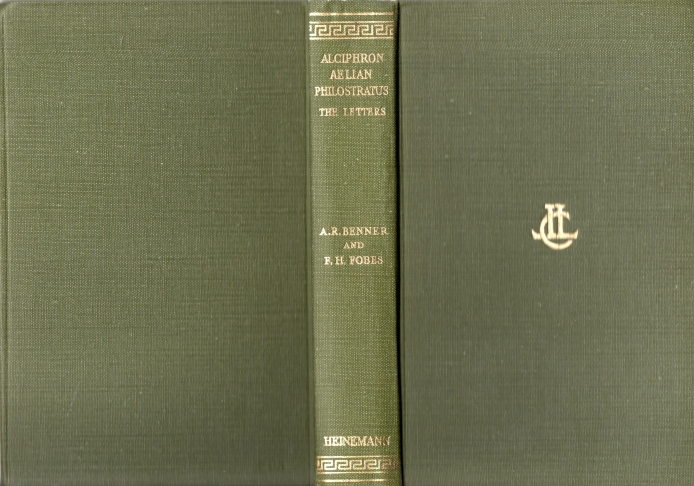Alciphron, Aelian,Philostratus The Letters 0f Alciphron, Aelian,Philostratus
