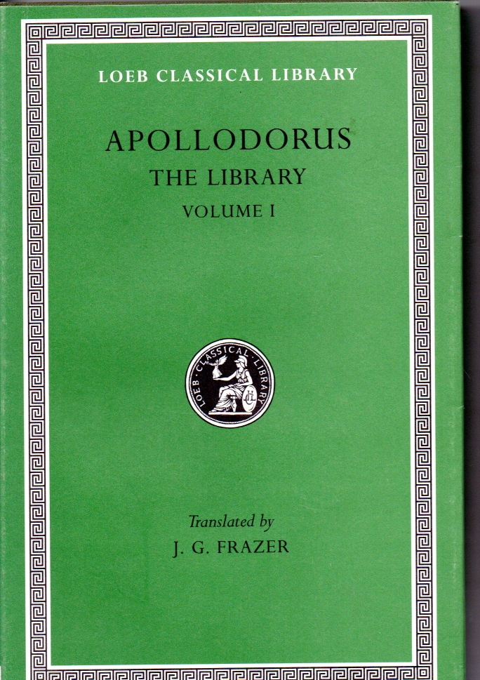 Apollodorus The Library Volume 1.