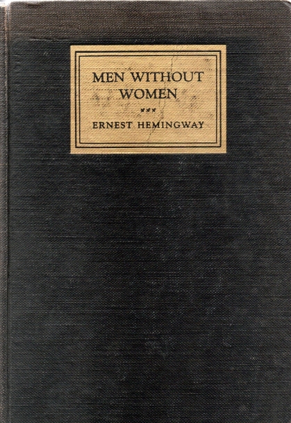 Hemingway, Ernest Men without women