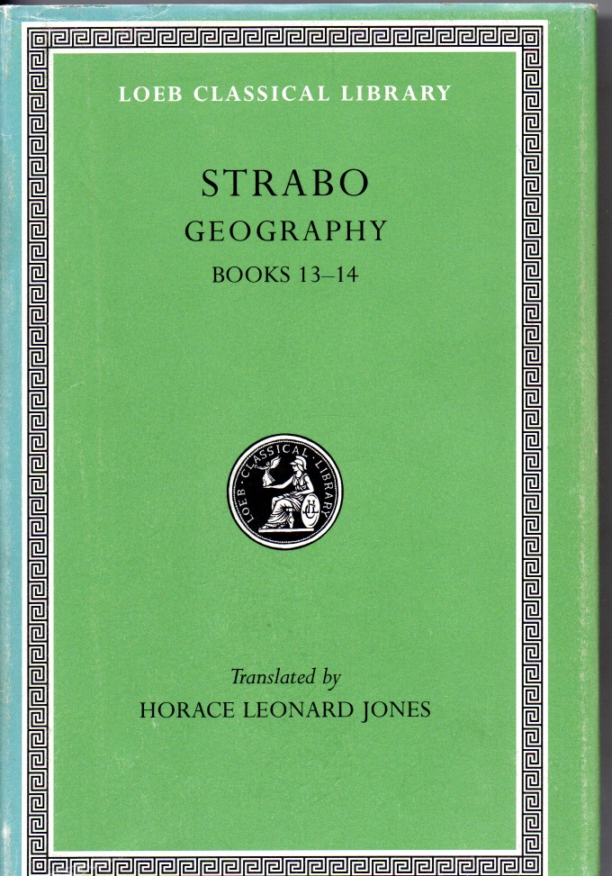 Strabo Geography Volume: VII- Books 13-14. LCLnr.: 223