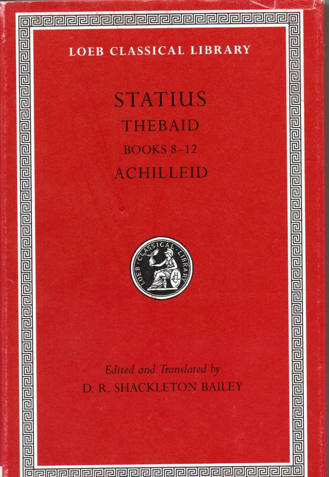 Statius Statius Vol. 2 -Thebai, books 8-12. Achilleid