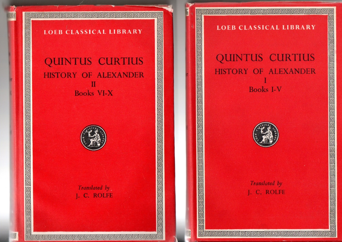 Curtius, Quintus History of Alexander 2 vols set. LCL 368, 369