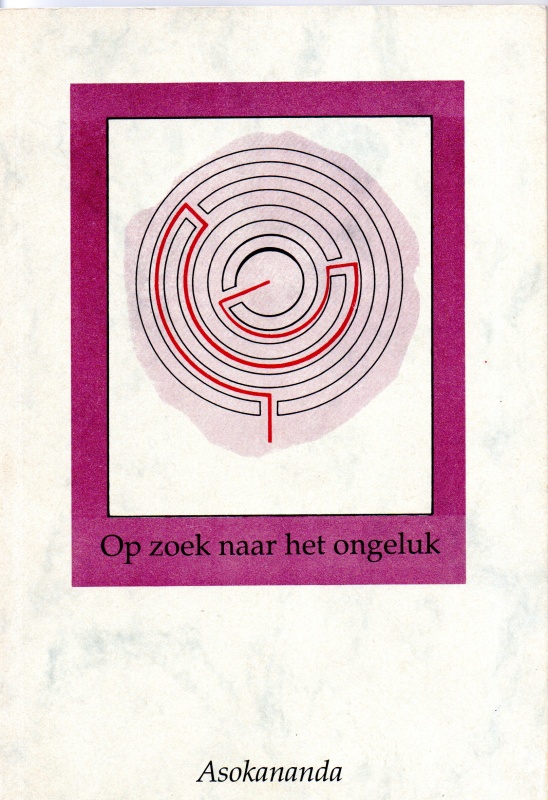 Asokananda Op zoek naar het ongeluk