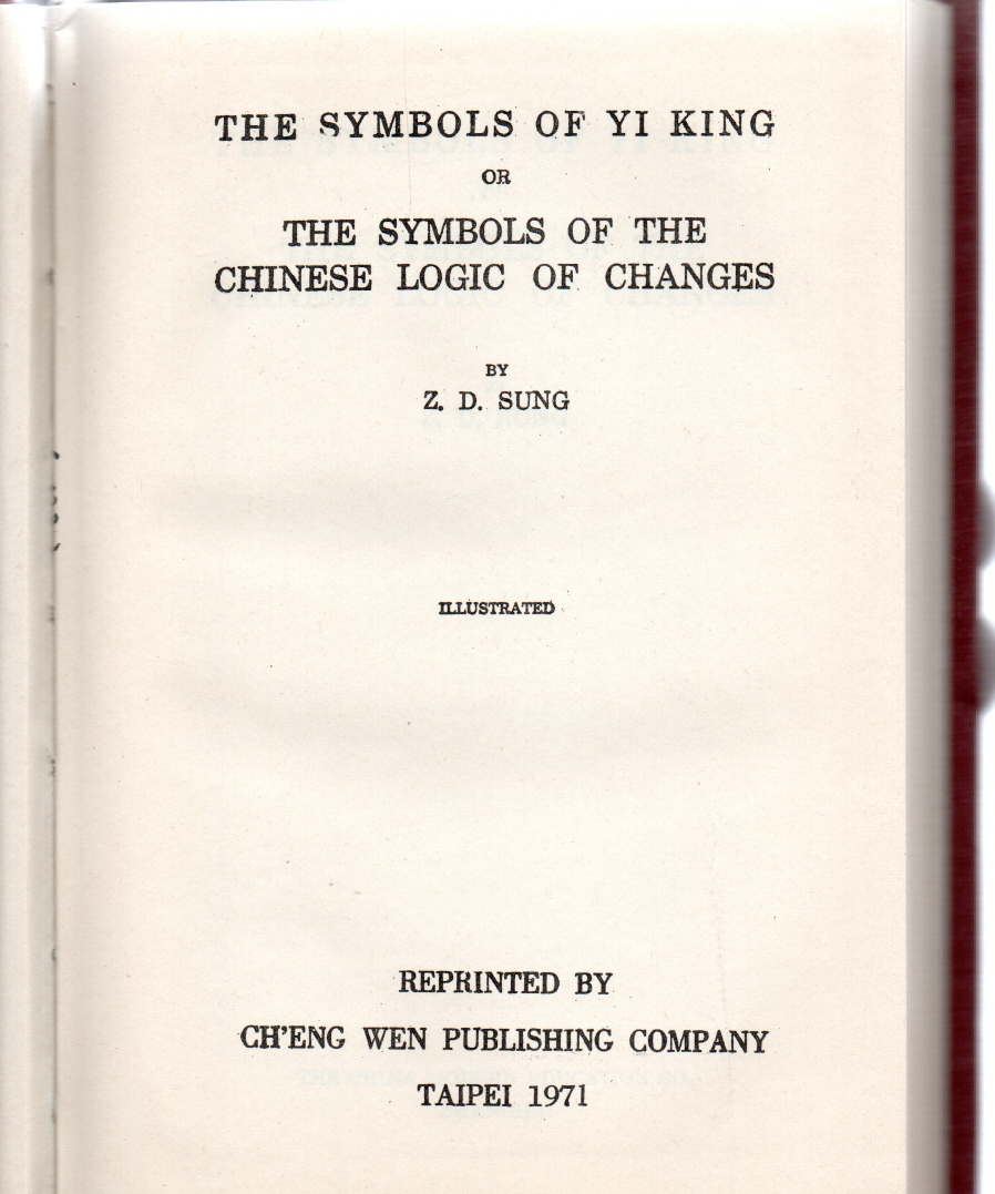 Sung, Z.D. The Symbols of the Cinese Logic of Changes