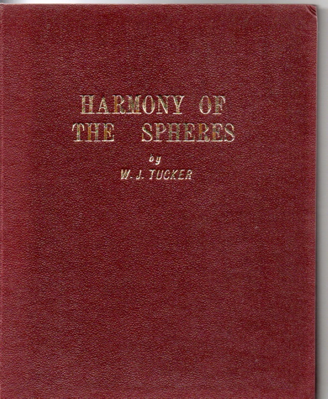 Tucker, W.J. Harmony of the Spheres