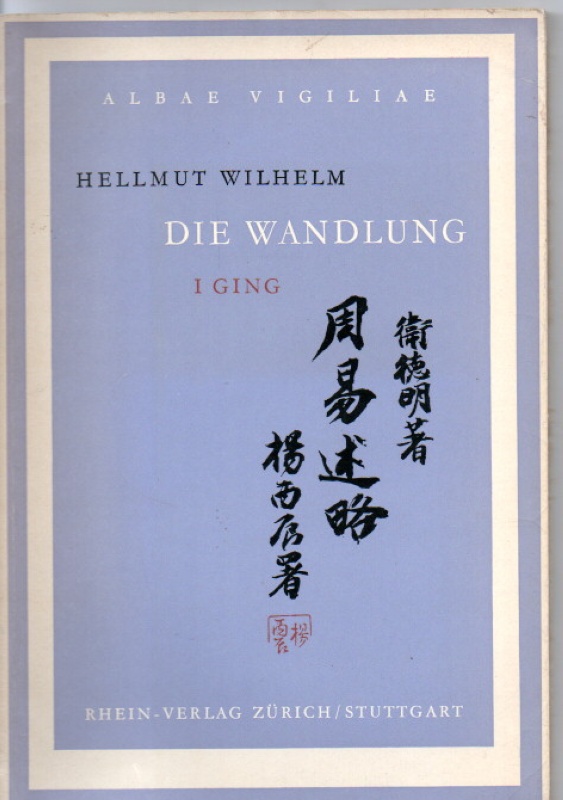 Wilhelm, Hellmut Die Wandlung