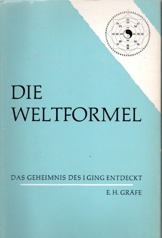 Grafe, E.H. Die Weltformel