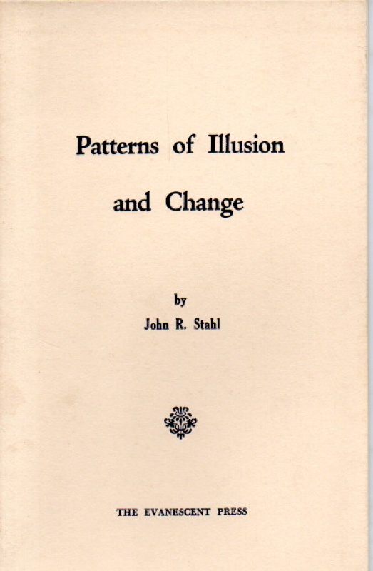 Stahl, John R. Patterns of Illusions and Change