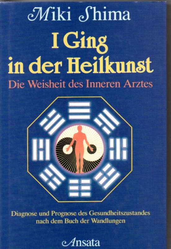 Shima, Miki I Ging in der Heilunst
