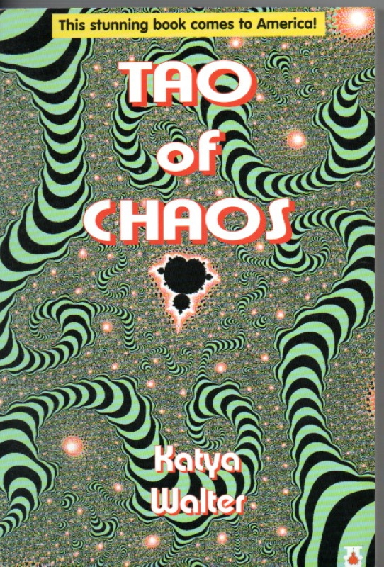 Walter, Katya Tao of Chaos