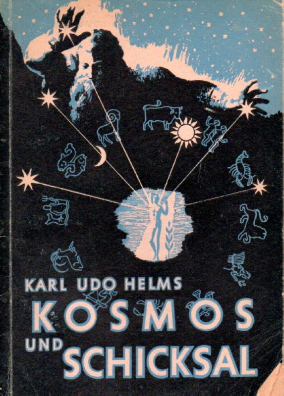 Helms, Karl Udo Kosmos und Schicksal
