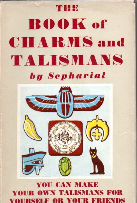 Sepharial The Book of Charms and Talismans