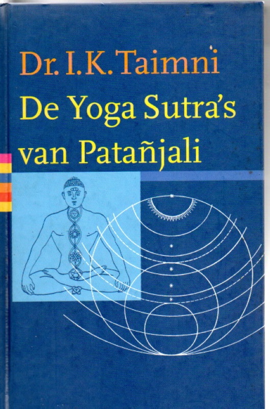 Taimni, Dr. I.K. De Yoga Sutra's van Patanjali nwe druk