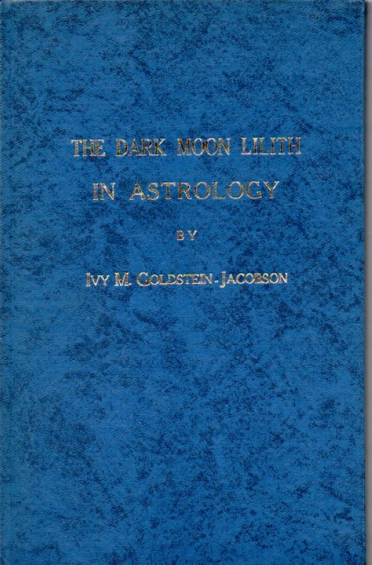 Goldstein-Jacobson, Ivy, M. The Dark moon Lilith