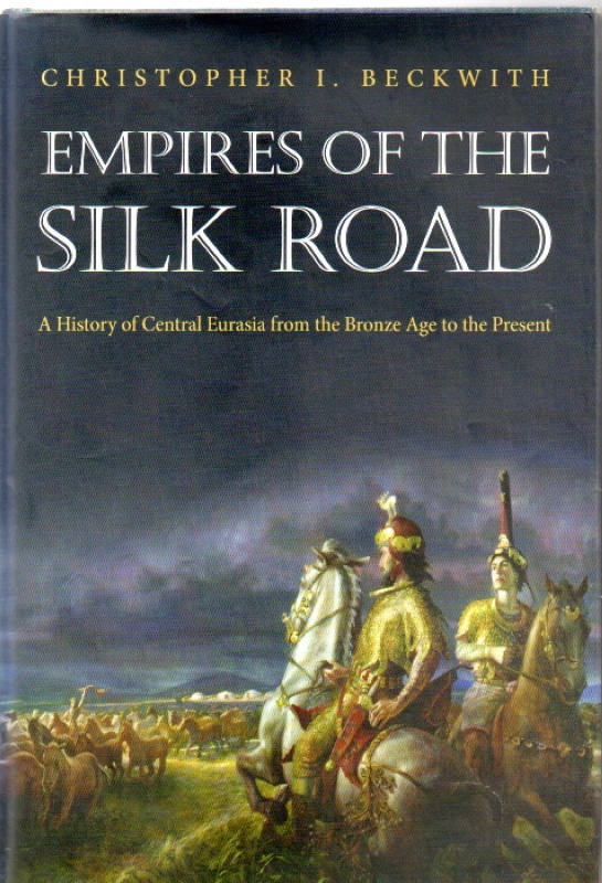 Beckwith, Christopher I Empires of the Silk Road