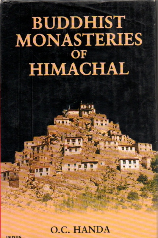 Handa, O.C. Buddhist Monastries of Himachal