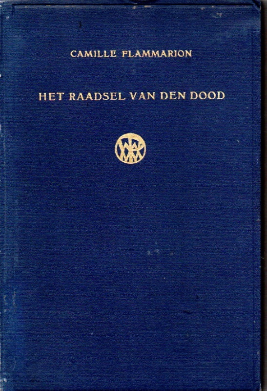 Flammarion, Camille Het Raadsel van den dood ( voor den dood)